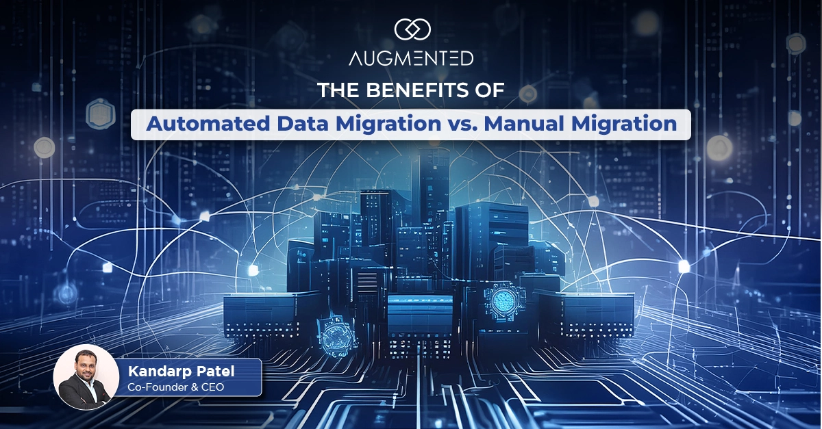 Benefits of Automated Data Migration vs. Manual Migration