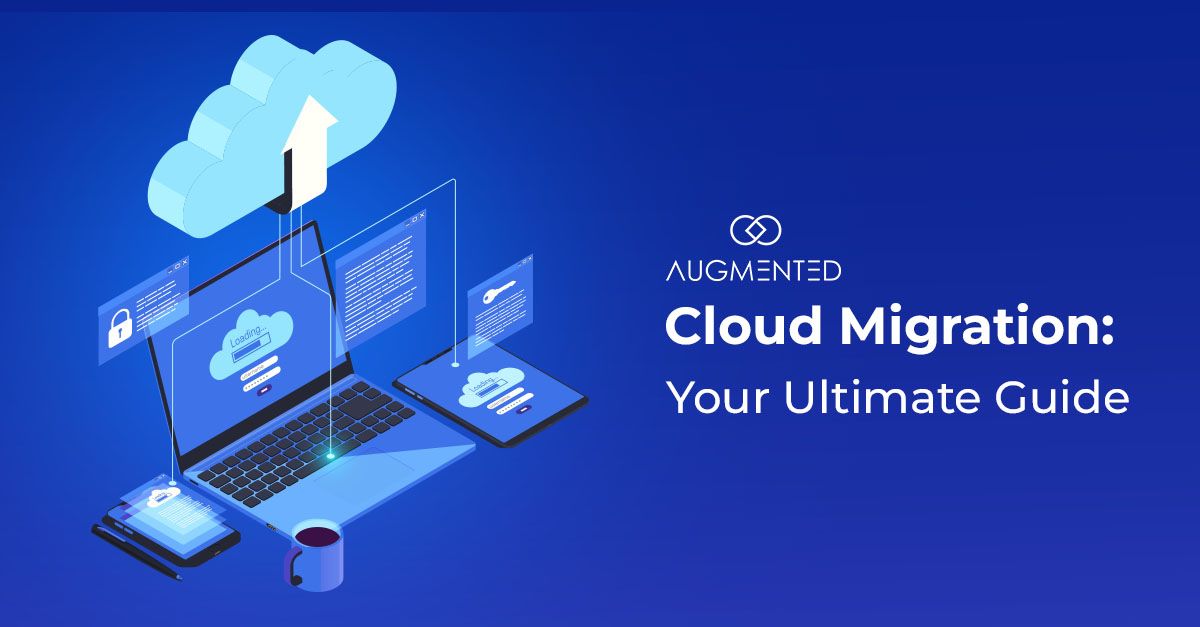 cloud migration everything you need to know