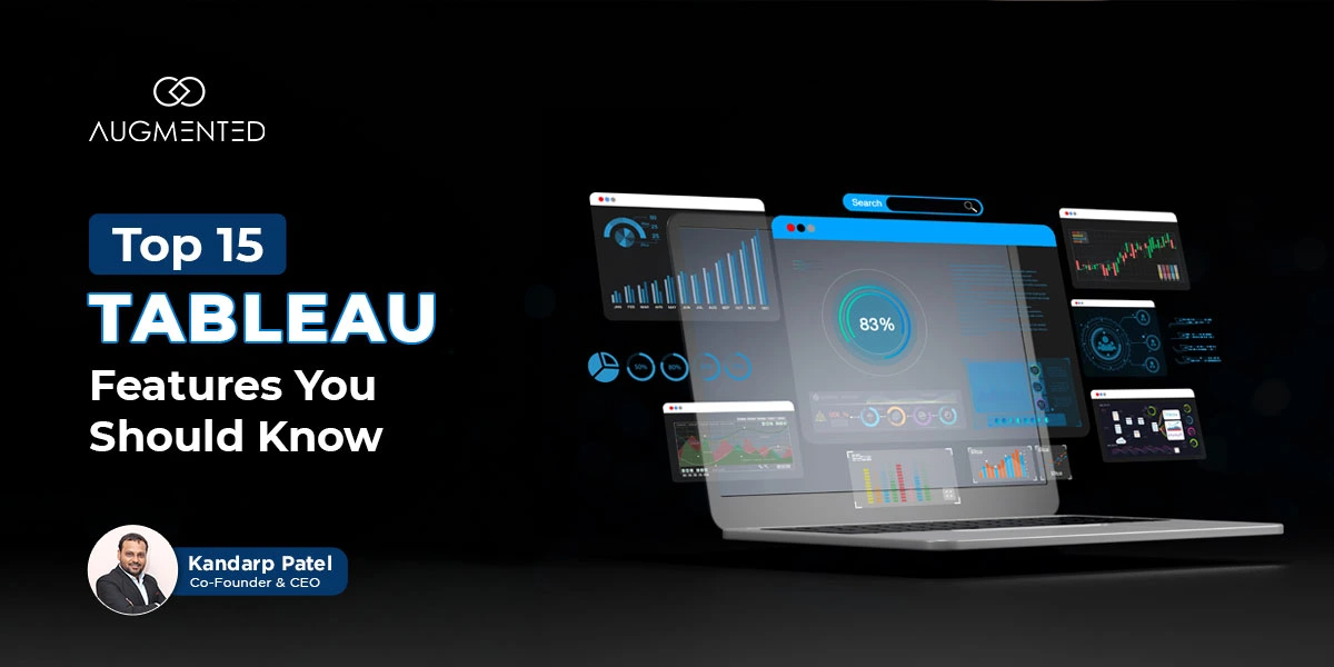 top 15 tableau features you should know